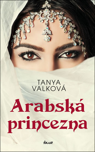 Kniha Arabská princezna Tanya Valková