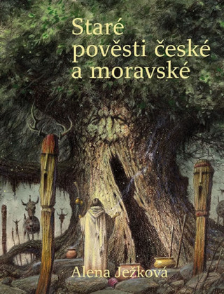 Knjiga Staré pověsti české a moravské Alena Ježková