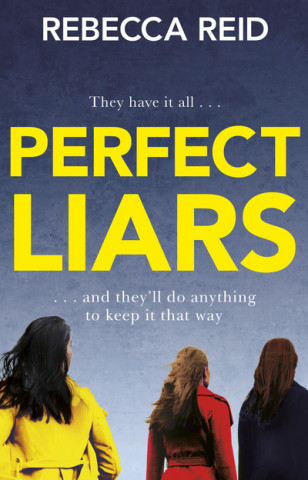 Книга Perfect Liars Rebecca Reid