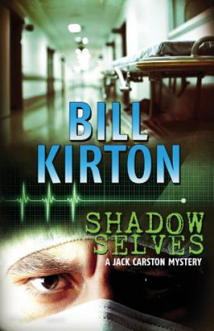 Knjiga Shadow Selves Bill Kirton