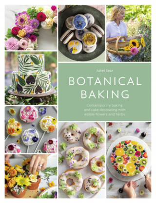 Книга Botanical Baking Juliet Sear
