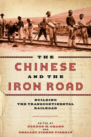 Kniha Chinese and the Iron Road Gordon H. Chang