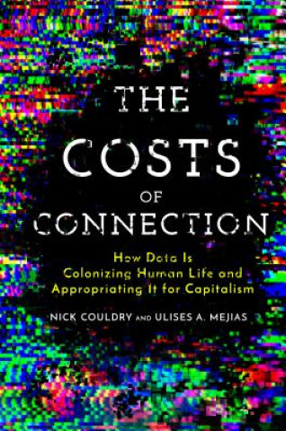 Книга Costs of Connection Nick Couldry