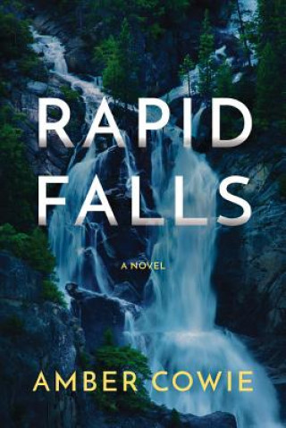 Kniha Rapid Falls Amber Cowie