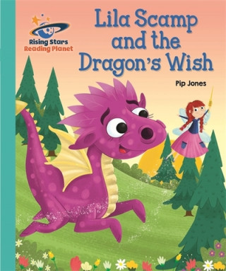 Buch Reading Planet - Lila Scamp and the Dragon's Wish - Turquoise: Galaxy Amy Sparkes