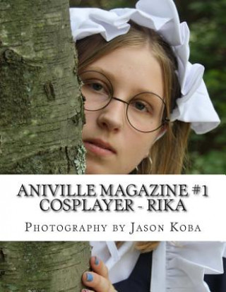 Knjiga Aniville Magazine #1 - Rika Jason Koba
