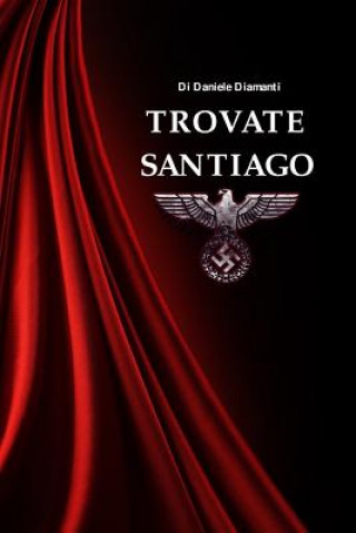 Βιβλίο Trovate Santiago Daniele Diamanti