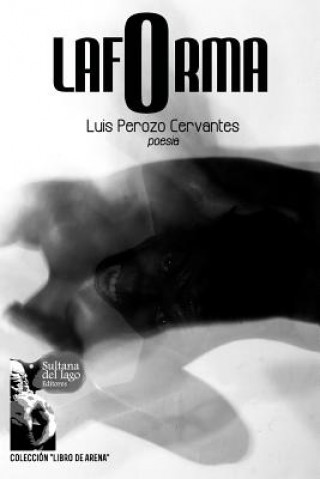 Knjiga Laforma Roberto Moran