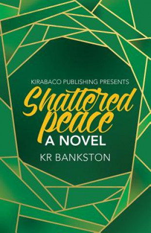 Knjiga Shattered Peace Kr Bankston