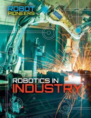 Knjiga Robotics in Industry Claudia Martin