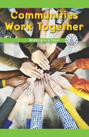 Carte Communities Work Together: Working as a Team Tana Hensley