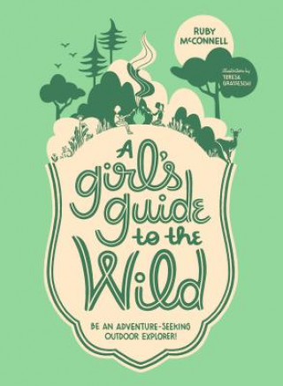 Książka Girl's Guide to the Wild Ruby McConnell