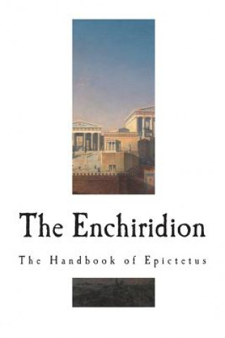 Buch The Enchiridion: The Handbook of Epictetus Epictetus