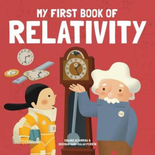 Книга My First Book of Relativity Eduard Altarriba