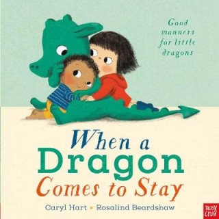 Libro When a Dragon Comes to Stay Caryl Hart