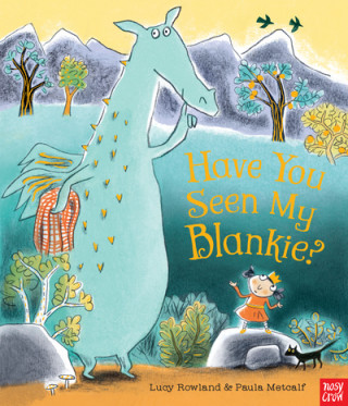 Kniha Have You Seen My Blankie? Lucy Rowland