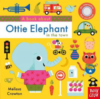 Carte Book About Ottie Elephant in the Town Melissa Crowton