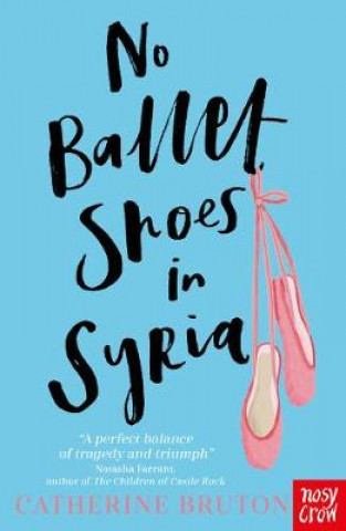 Book No Ballet Shoes in Syria Catherine Bruton