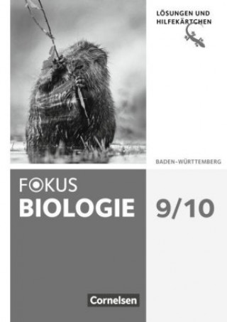 Carte Fokus Biologie - Neubearbeitung - Baden-Württemberg - 9./10. Schuljahr Brigitte Engelhardt