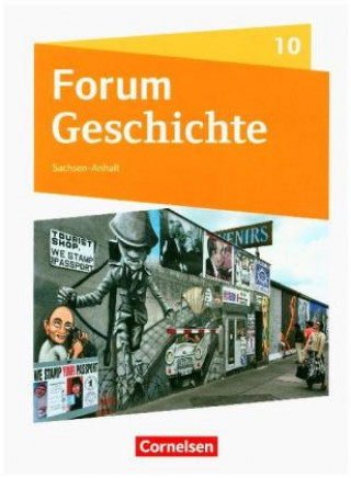 Buch Forum Geschichte - Neue Ausgabe - Gymnasium Sachsen-Anhalt - 10. Schuljahr Timo Berghoff