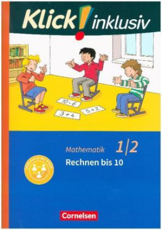 Książka Klick! inklusiv - Grundschule / Förderschule - Mathematik - 1./2. Schuljahr Silke Burkhart