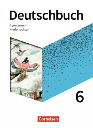 Kniha Deutschbuch Gymnasium - Niedersachsen - Neue Ausgabe - 6. Schuljahr Christine Eichenberg