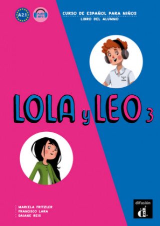 Książka Lola y Leo - Libro del alumno. Vol.3 