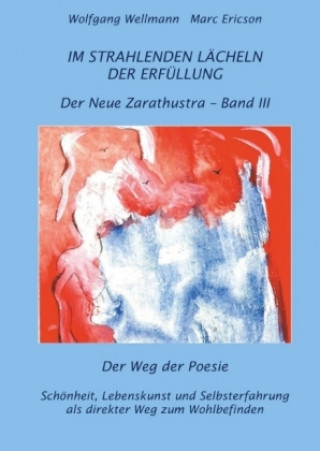 Carte Im strahlenden Lächeln der Erfüllung Wolfgang Wellmann