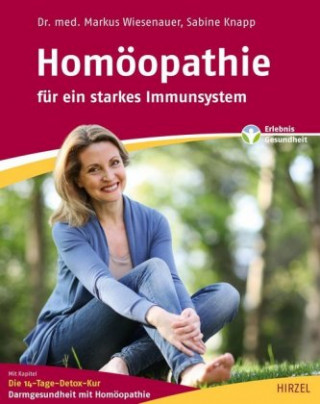 Knjiga Homöopathie - für ein starkes Immunsystem Markus Wiesenauer