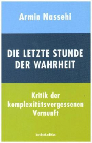 Buch Die letzte Stunde der Wahrheit Armin Nassehi