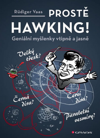 Książka Prostě Hawking! Rüdiger Vaas