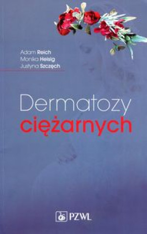 Książka Dermatozy ciężarnych Reich Adam