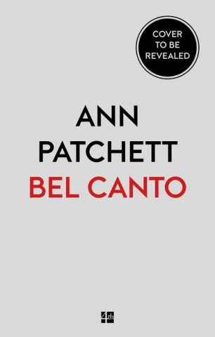 Книга Bel Canto Ann Patchett