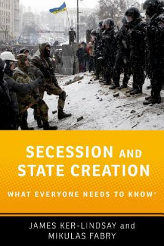 Knjiga Secession and State Creation Ker-Lindsay
