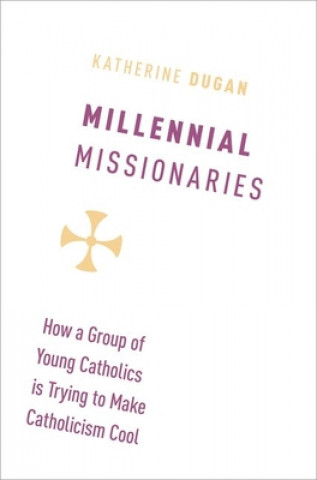 Βιβλίο Millennial Missionaries Dugan