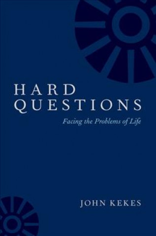 Knjiga Hard Questions Kekes