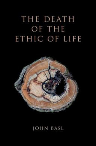 Carte Death of the Ethic of Life Basl