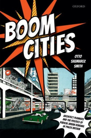 Carte Boom Cities Saumarez Smith