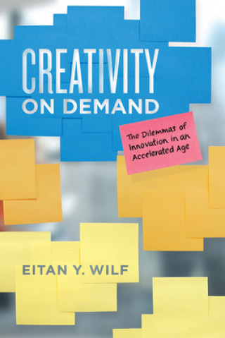 Kniha Creativity on Demand Eitan Y Wilf