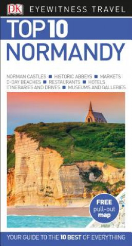 Kniha DK Eyewitness Top 10 Normandy Dk Travel