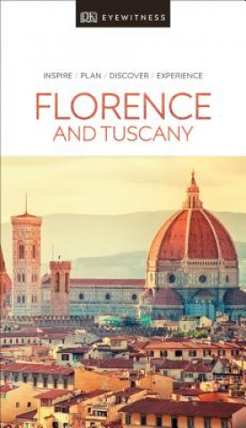 Kniha DK Eyewitness Florence and Tuscany DK Travel
