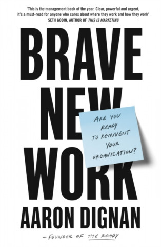 Kniha Brave New Work Aaron Dignan