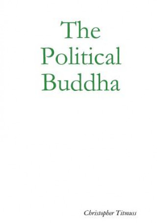 Kniha Political Buddha CHRISTOPHER TITMUSS