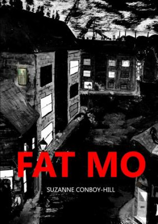 Kniha Fat Mo SUZANNE CONBOY-HILL