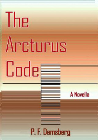 Kniha Arcturus Code PETER F DAMSBERG
