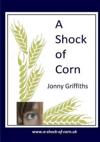 Kniha Shock of Corn Jonny Griffiths