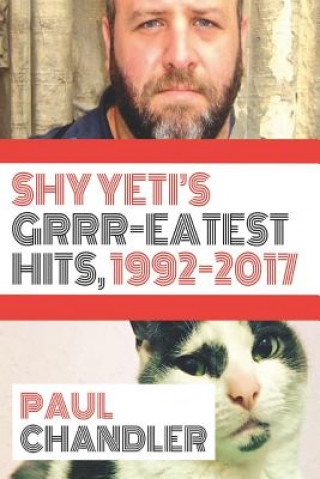 Kniha Shy Yeti's Grrr-Eatest Hits!! PAUL CHANDLER