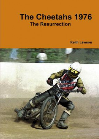 Kniha Cheetahs 1976 - The Resurrection KEITH LAWSON