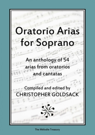 Kniha Oratorio Arias for Soprano Christopher Goldsack