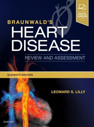 Книга Braunwald's Heart Disease Review and Assessment Leonard S. Lilly